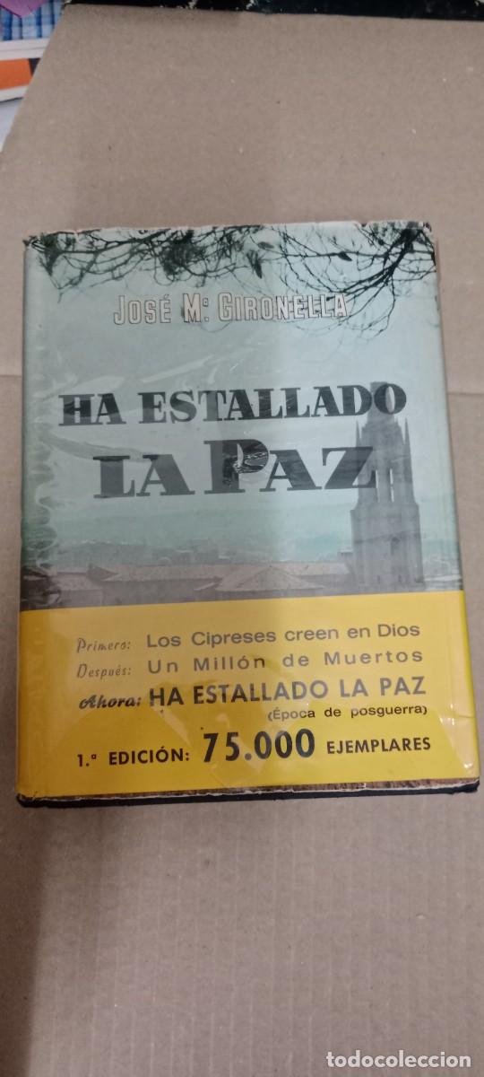 Libros de segunda mano: Ha estallado la paz: Gironella, Jos&eacute; Mar&iacute;a.- Gironella, Jos&eacute; Mar&iacute;a LIBRO CC-MAZ