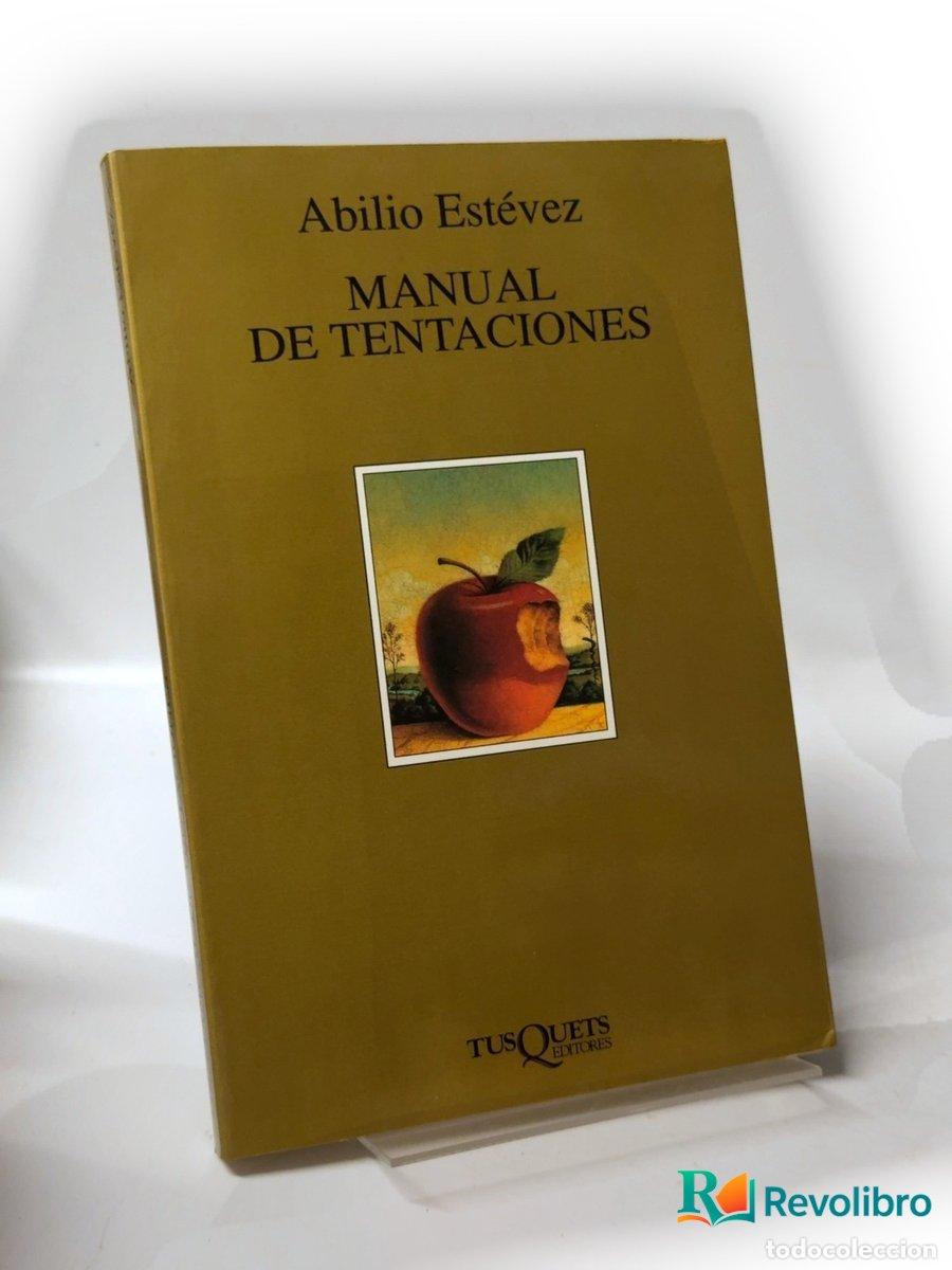Libros de segunda mano: Manual de tentaciones - Abilio Est&eacute;vez