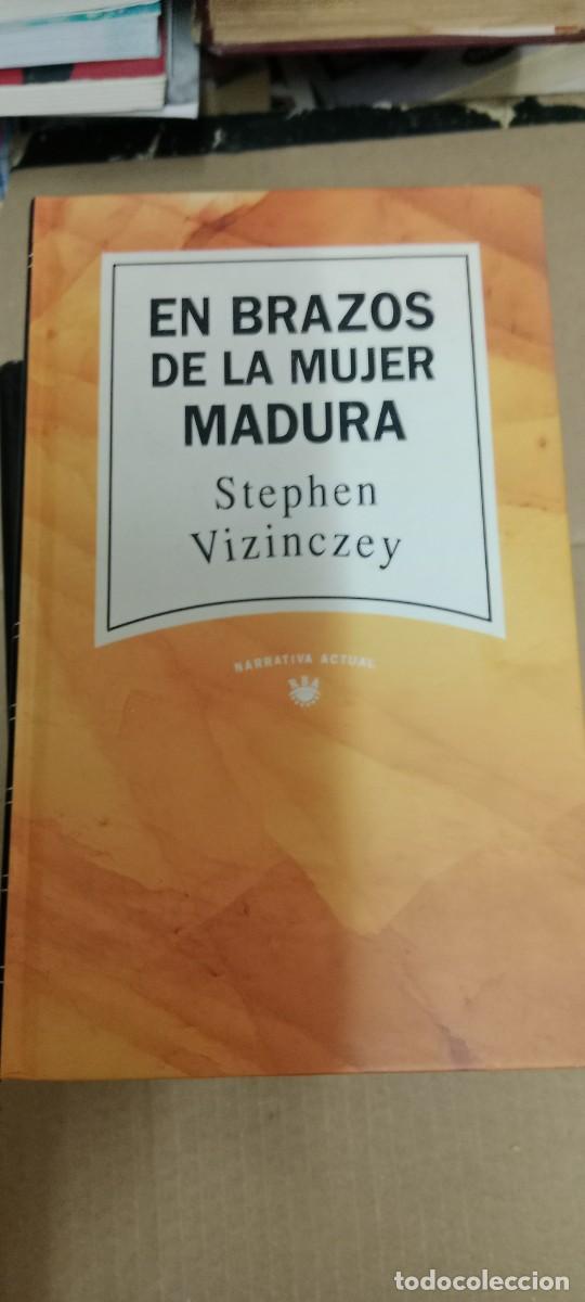 Libros de segunda mano: EN BRAZOS DE LA MUJER MADURA STEPHEN VIZINCZEY LIBRO CC-MAZ