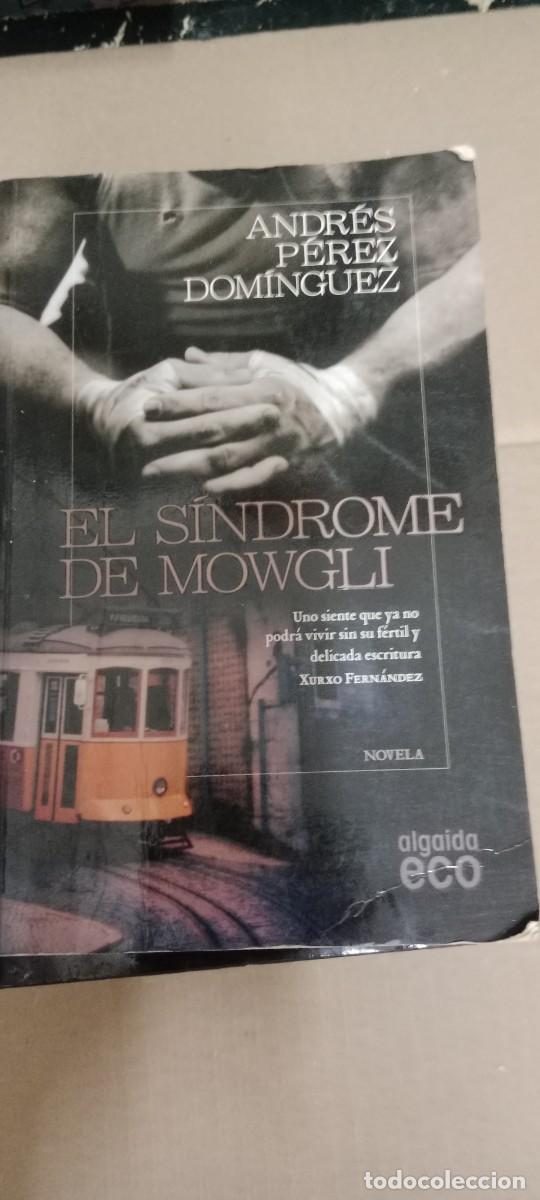 Libros de segunda mano: EL SINDROME DE MOWGLI - Andr&eacute;s Perez Dominguez LIBRO CC-MAZ