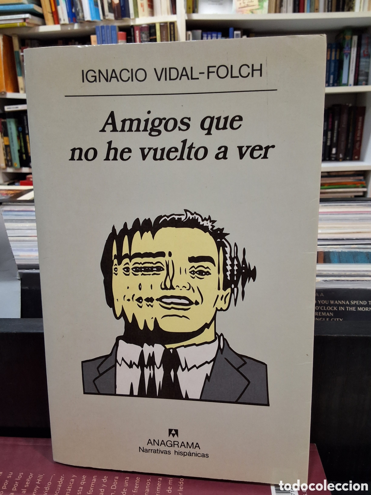 Libros de segunda mano: AMIGIS QUE NO HE VUELTO A VER - IGNACIO VIDAL-FOLCH - ENV&Iacute;O DESDE 1,50 &euro;
