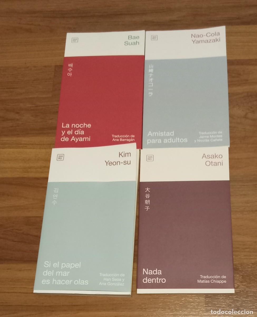 Libros de segunda mano: ASAKO OTANI - NAO-COLA YAMAZAKI - BAE SUAH - KIM YEON-SU. 1&ordm; edicion. SHIRO LIBROS