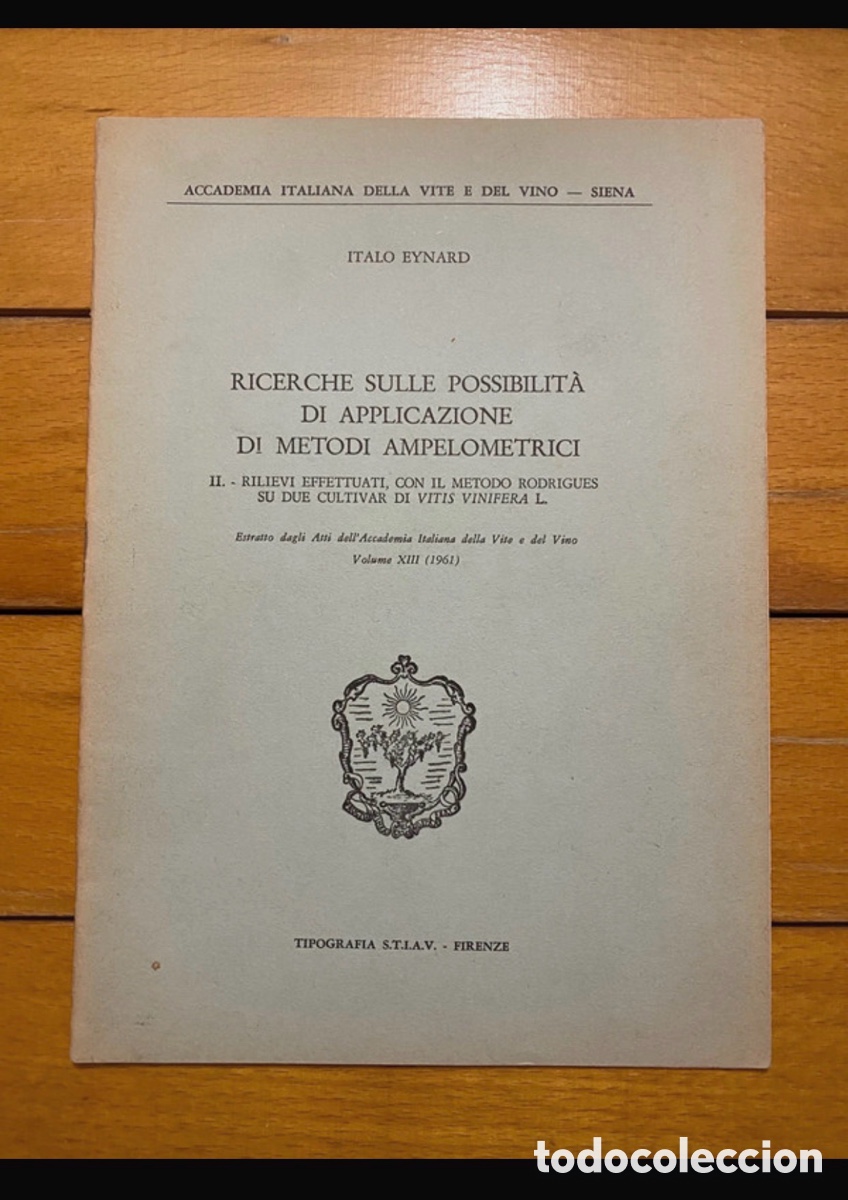 Libros de segunda mano: ricerche sulle possibilit&agrave; di applicazione di metodi ampelometrici - italo eynard - 1961