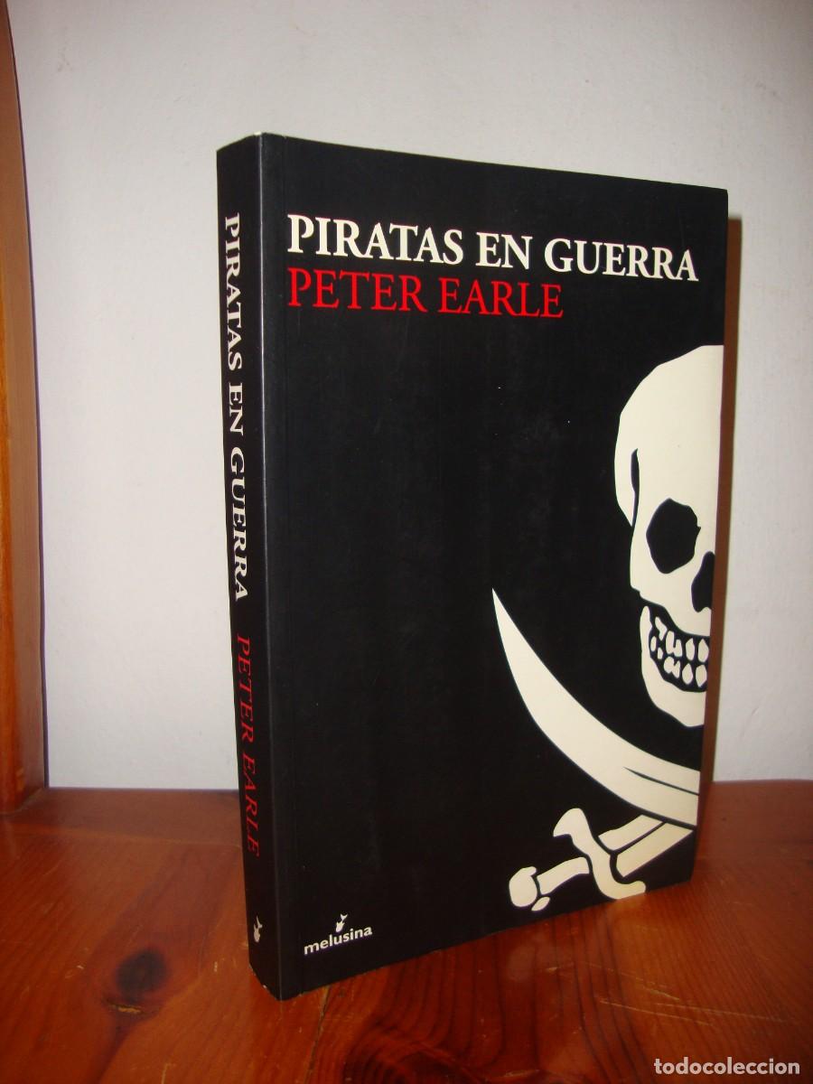 Second hand books: PIRATAS EN GUERRA (MELUSINA EDITORIAL) - PETER EARLE