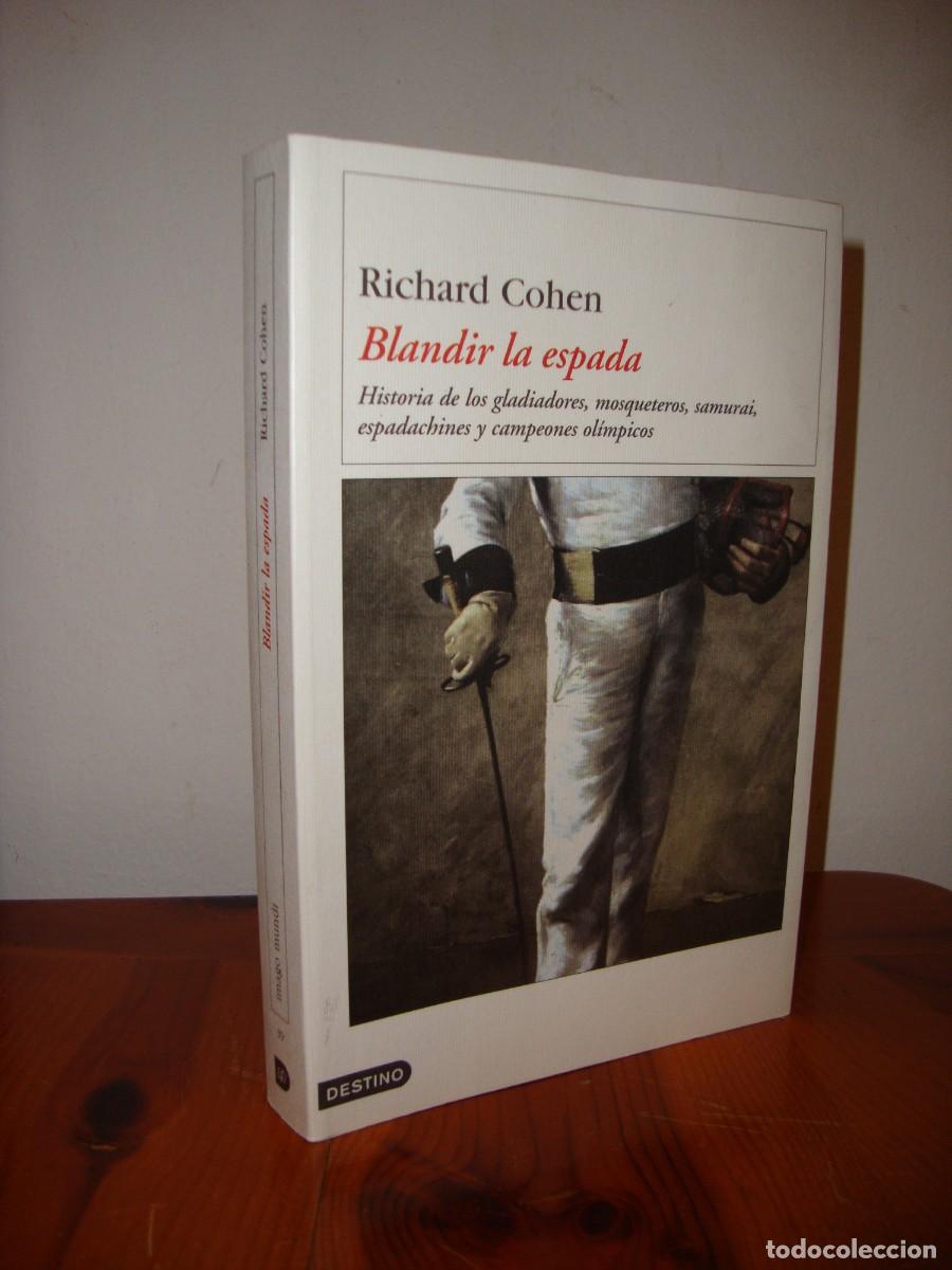 Second hand books: BLANDIR LA ESPADA (EDICIONES DESTINO - RICHARD COHEN