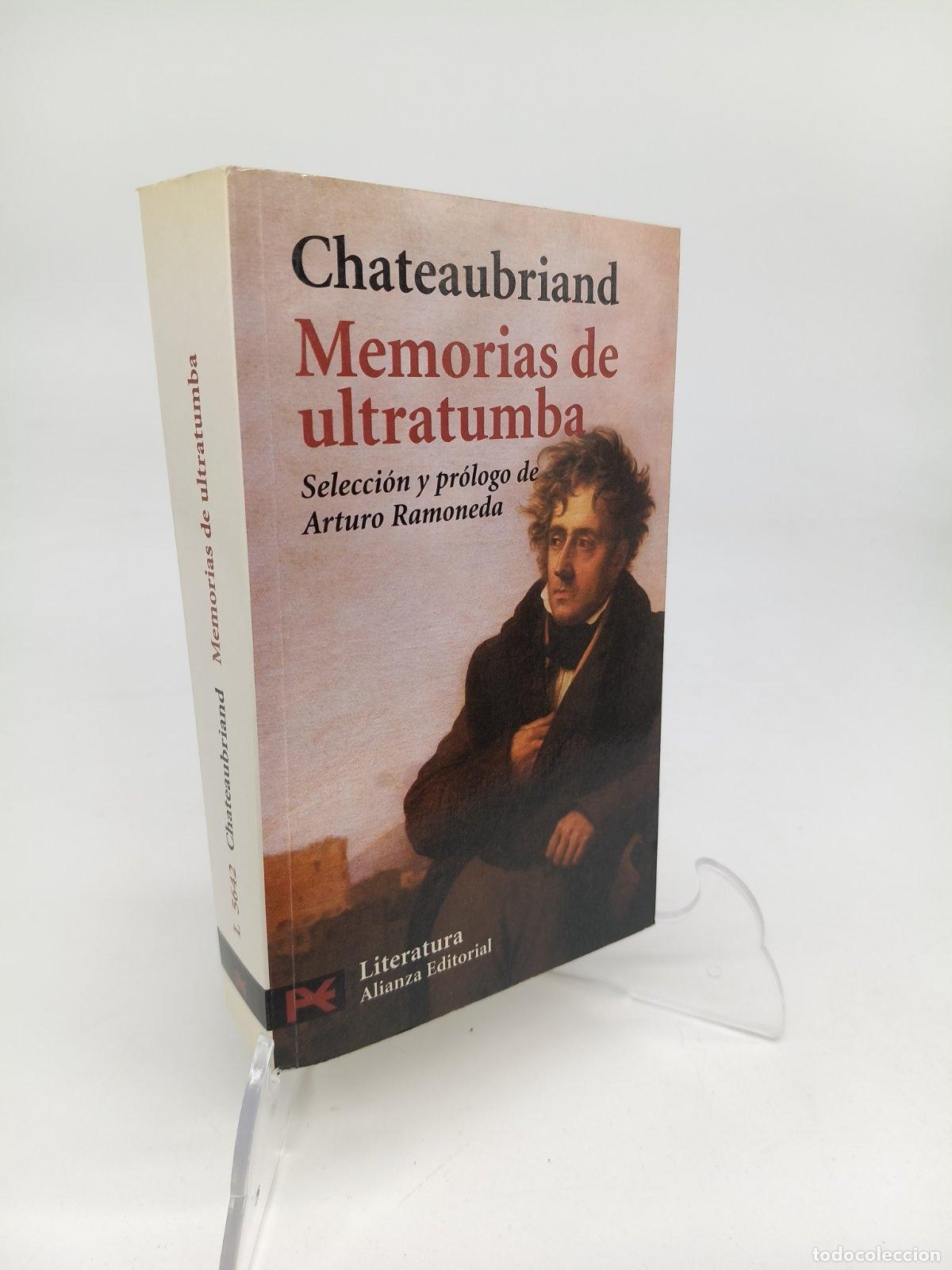 Libros de segunda mano: Memorias de ultratumba | Fran&ccedil;ois-Ren&eacute; - vicomte de - , vicomte de Chateaubriand | 2005