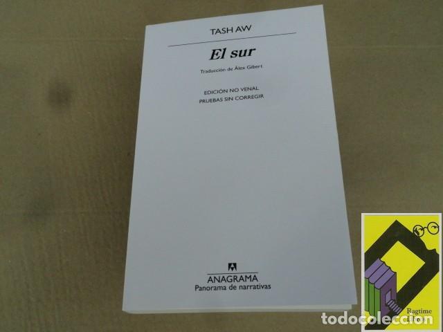 Libros de segunda mano: AW, Tash: El sur. Edici&oacute;n no venal (Trad:Alex Gibert)