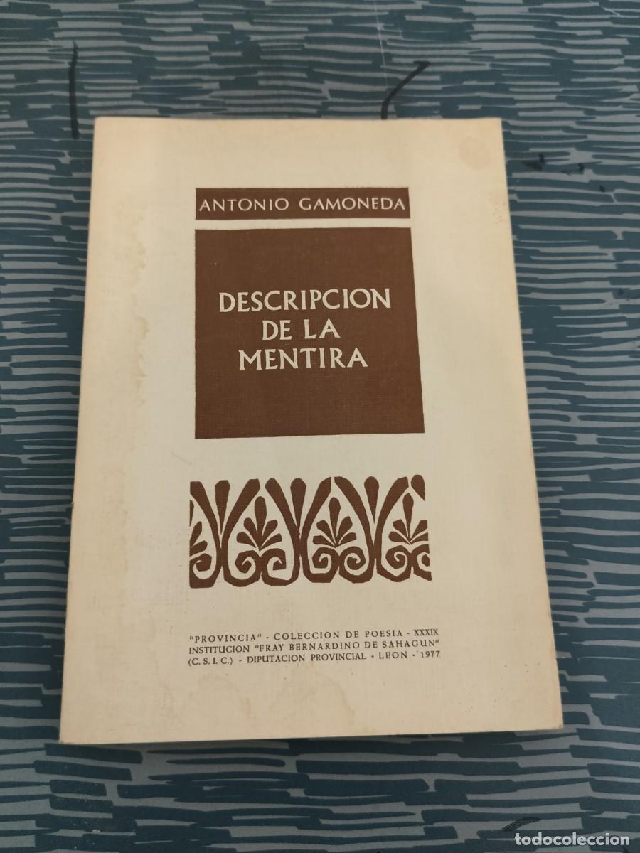 Libros de segunda mano: DESCRIPCI&Oacute;N DE LA MENTIRA,ANTONIO GAMONEDA,LEON,1977,79 P&Aacute;GINAS.