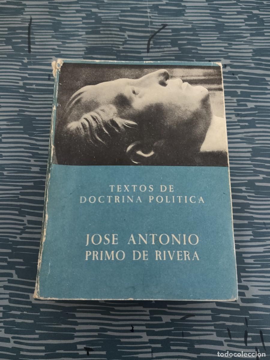 Libros de segunda mano: OBRAS DE JOS&Eacute; ANTONIO PRIMO DE RIVERA, EDICI&Oacute;N CRONOLOGICA,1971,1153 P&Aacute;GINAS.