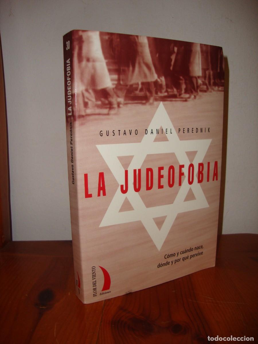 Livros em segunda m&atilde;o: LA JUDEOFOBIA (FLOR DEL VIENTO) - GUSTAVO DANIEL PEREDNIK