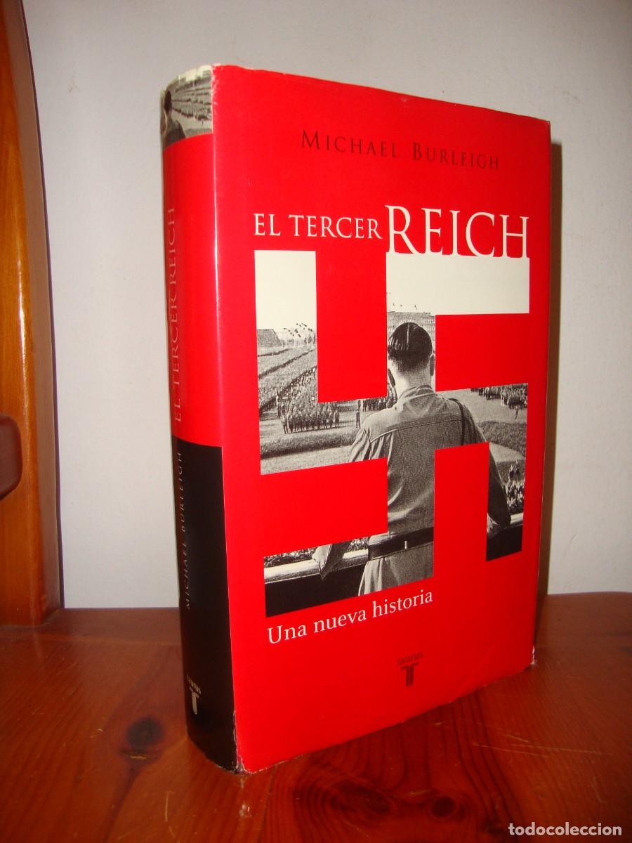 Livres d'occasion: EL TERCER REICH. UNA NUEVA HISTORIA (TAURUS) - MICHAEL BURLEIGH