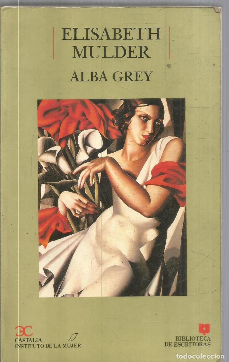 Libros de segunda mano: ELISABETH MULDER. ALBA GREY. CASTALIA