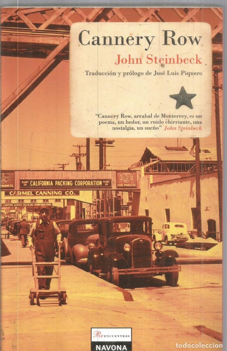 Libros de segunda mano: JOHN STEINBECK. CANNERY ROW. NAVONA. PRIMERA EDICION