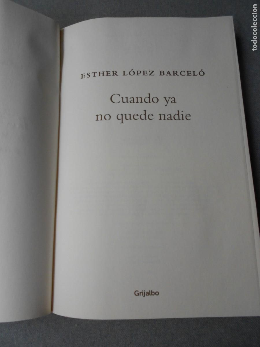Libros de segunda mano: CUANDO YA NO QUEDE NADIE - Foto 4
