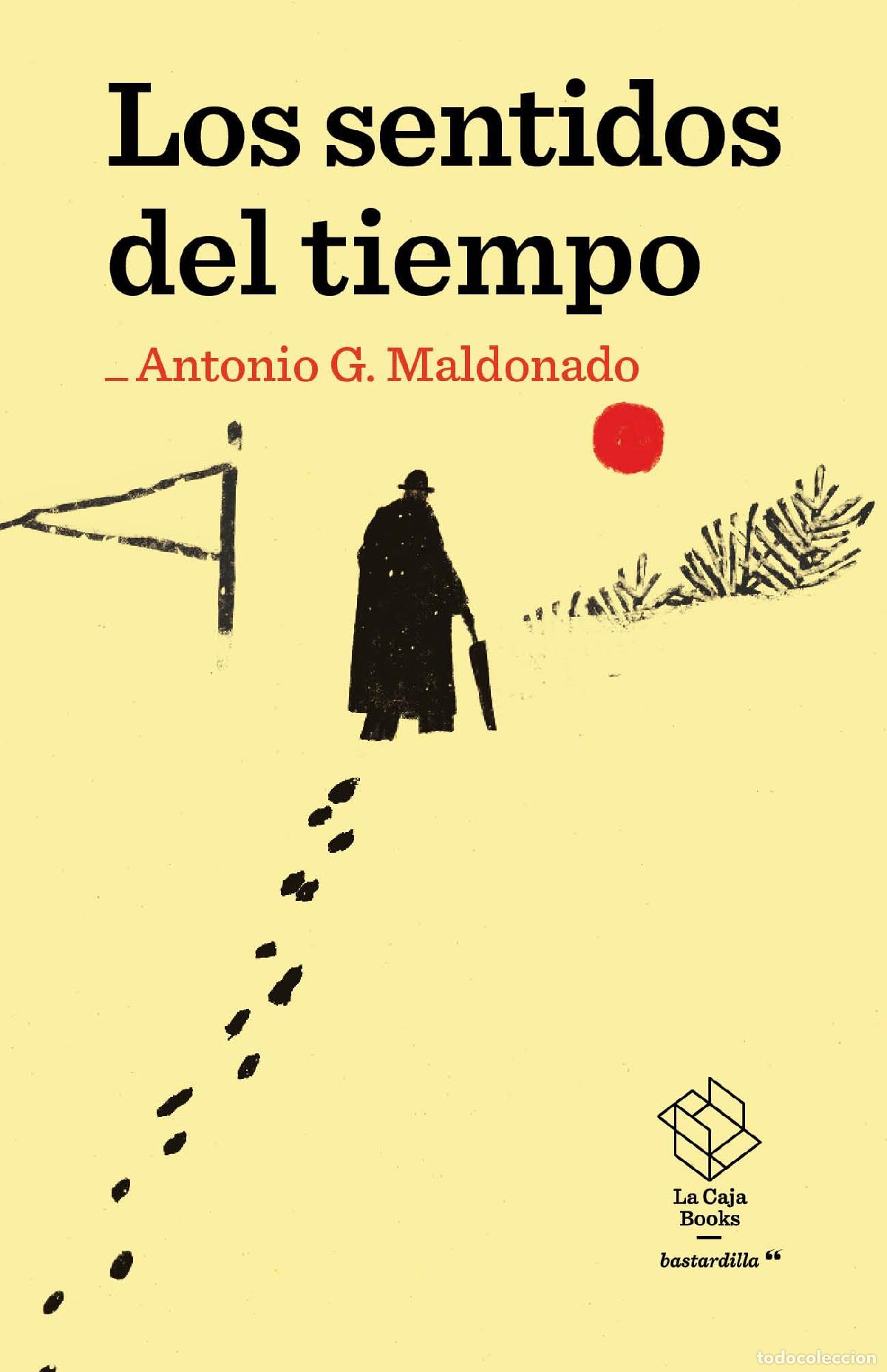 Libros de segunda mano: Los sentidos del tiempo. - Antonio G. Maldonado.