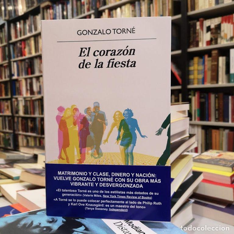 Livres d'occasion: El coraz&oacute;n de la fiesta. - Torn&eacute;, Gonzalo.