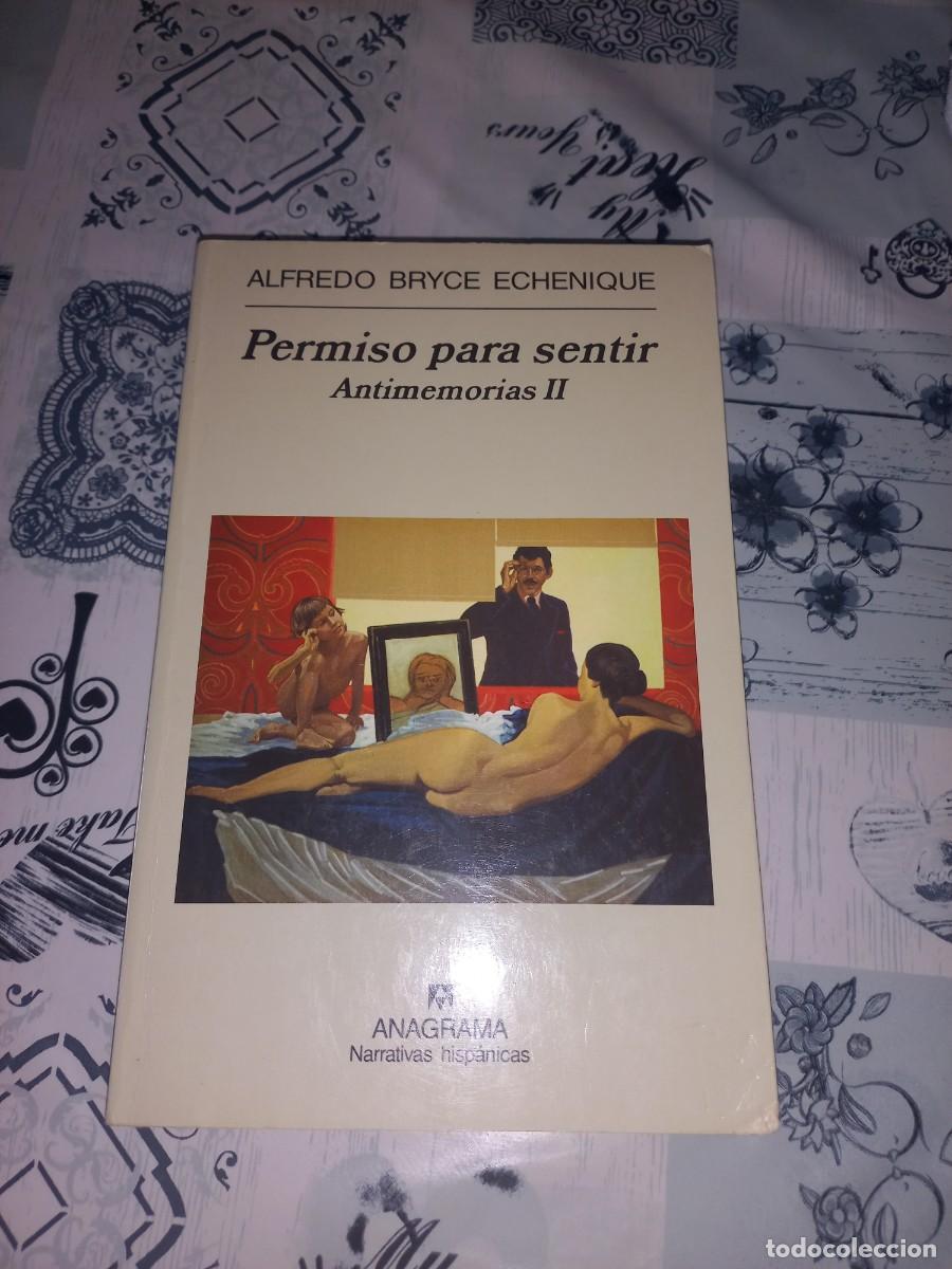 Libros de segunda mano: PERMISO PARA SENTIR II - BRYCE ECHENIQUE, ALFREDO