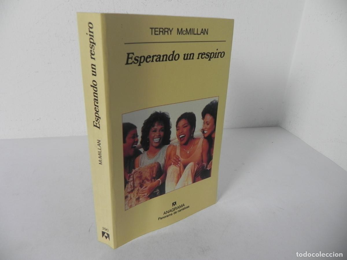 Libros de segunda mano: ESPERANDO UN RESPIRO (TERRY McMILLAN) ANAGRAMA- 1996 7&ordf; EDICI&Oacute;N
