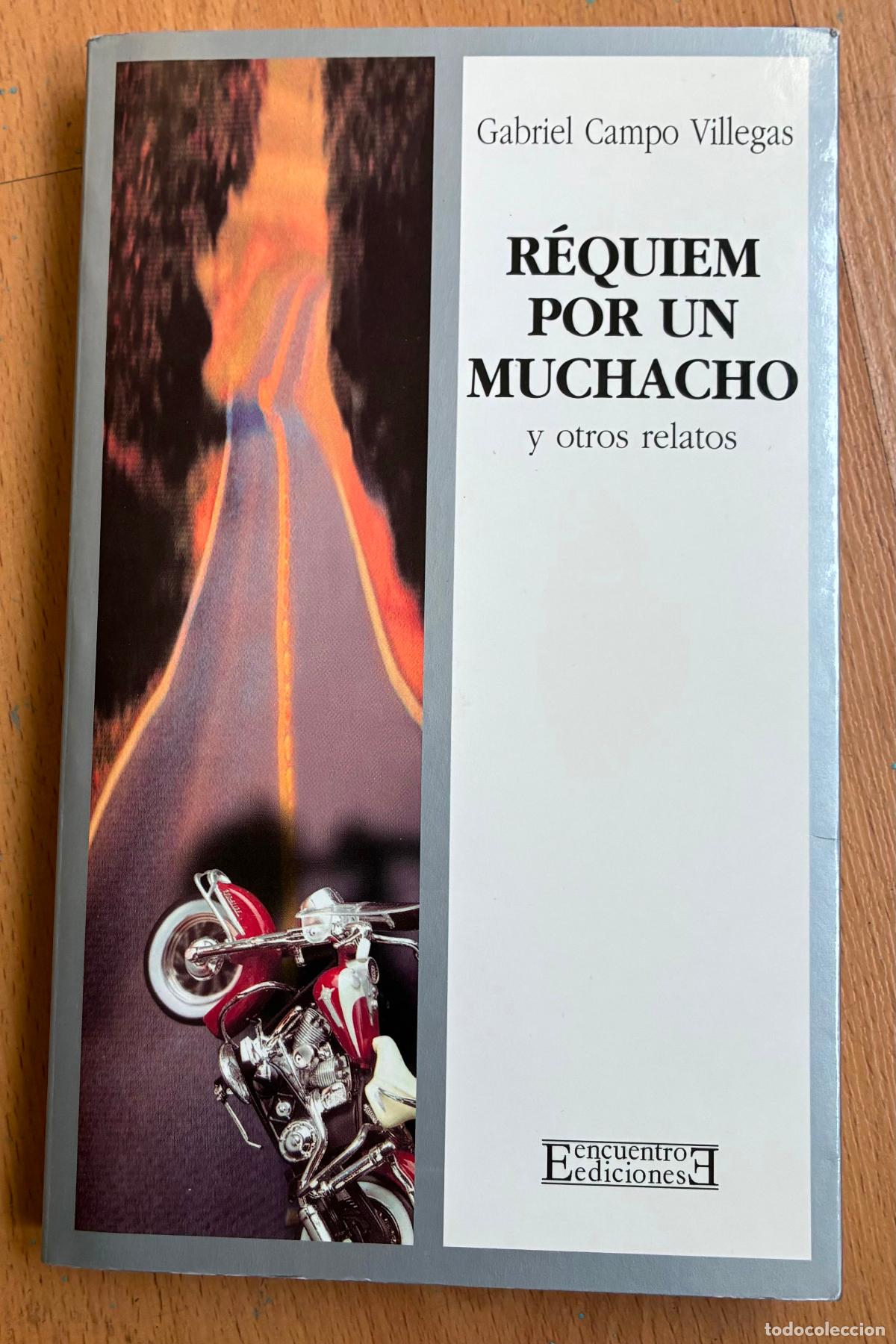 Libros de segunda mano: REQUIEM POR UN MUCHACHO, Gabriel Campo Villegas