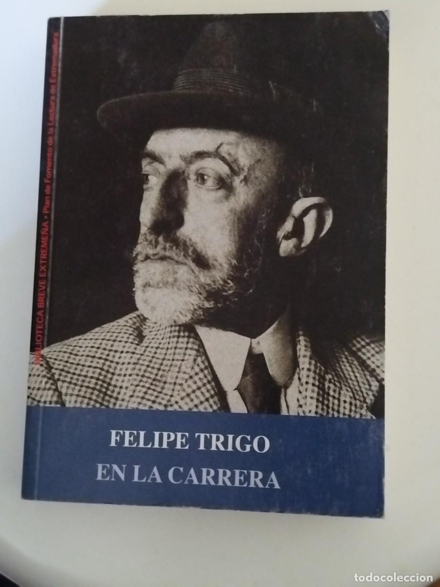 Libros de segunda mano: Felipe Trigo / En la carrera [Un buen chico estudiante en Madrid]