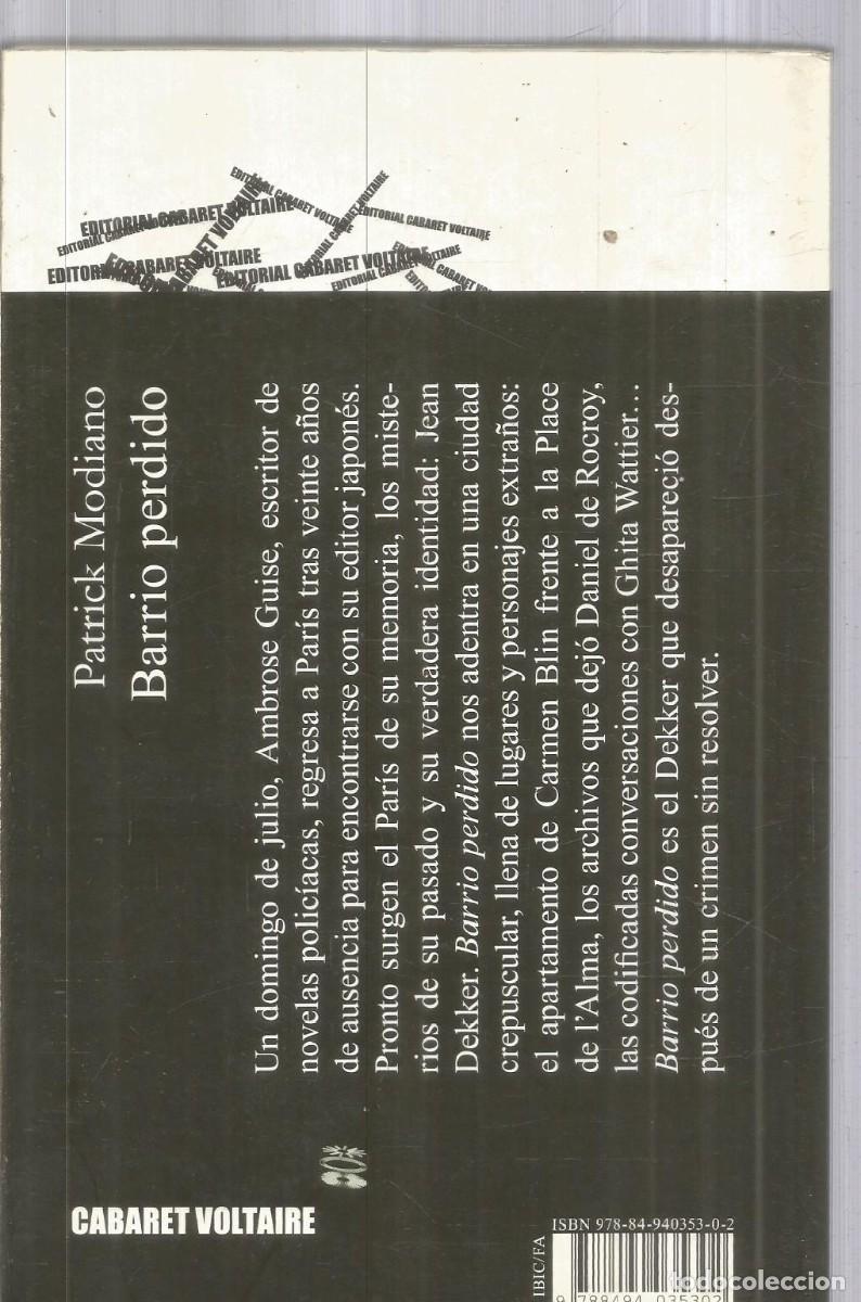 Libros de segunda mano: PATRICK MODIANO. BARRIO PERDIDO. CABARET VOLTAIRE - Foto 2