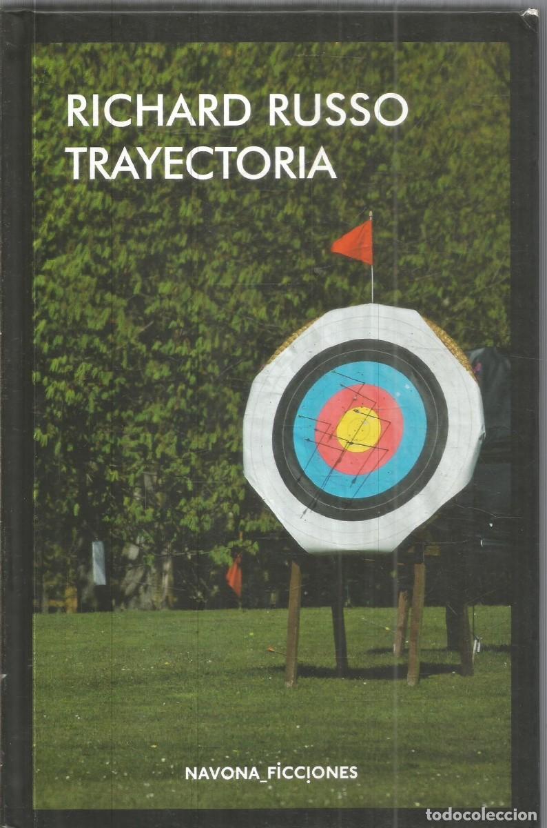 Libros de segunda mano: RICHARD RUSSO. TRAYECTORIA. NAVONA. PRIMERA EDICION