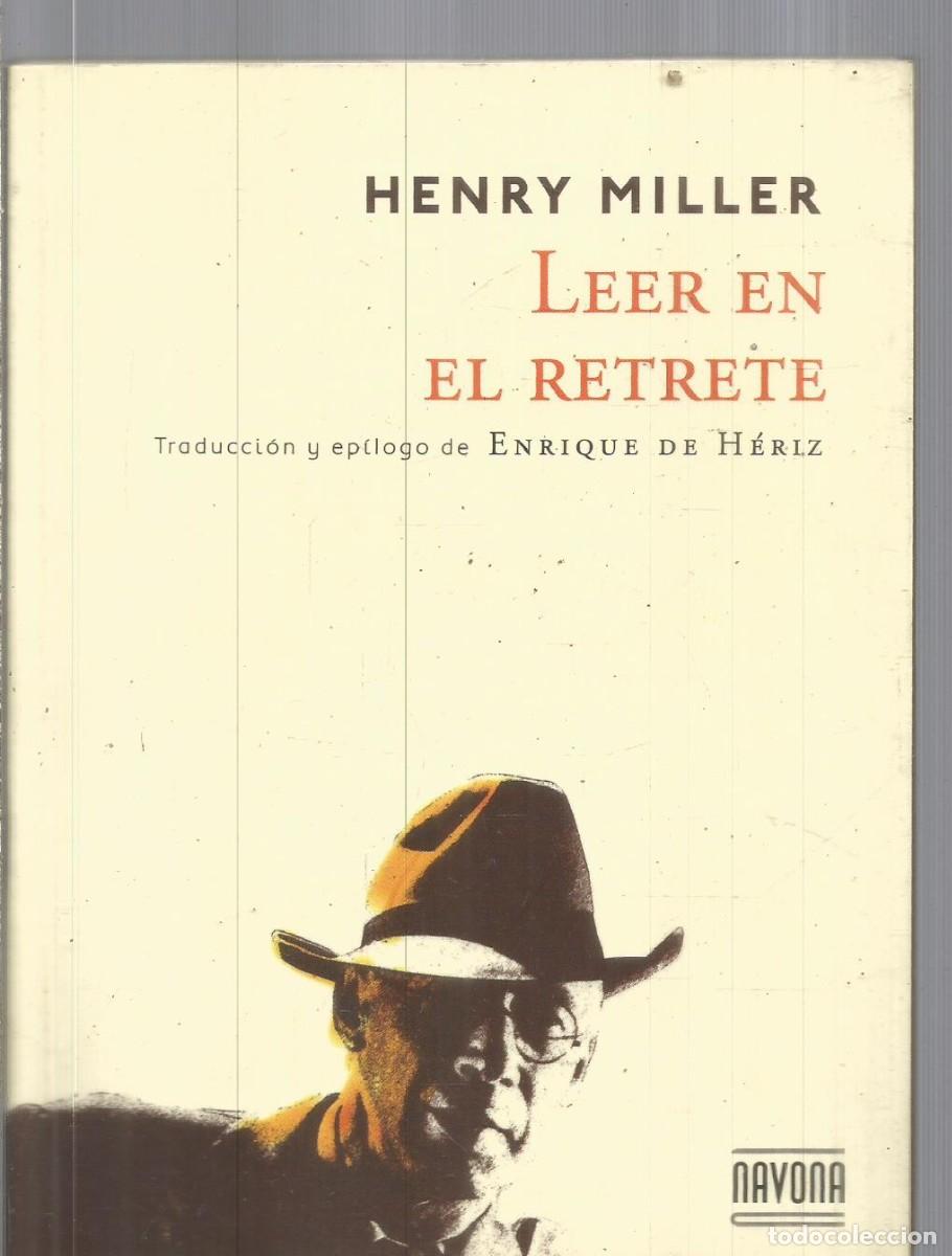 Libros de segunda mano: HENRY MILLER. LEER EN EL RETRETE. NAVONA.