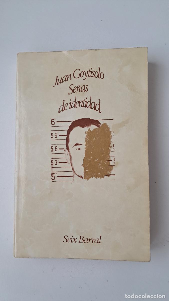 Libros de segunda mano: Se&ntilde;as de identidad (Juan Goytisolo) - Seix Barral