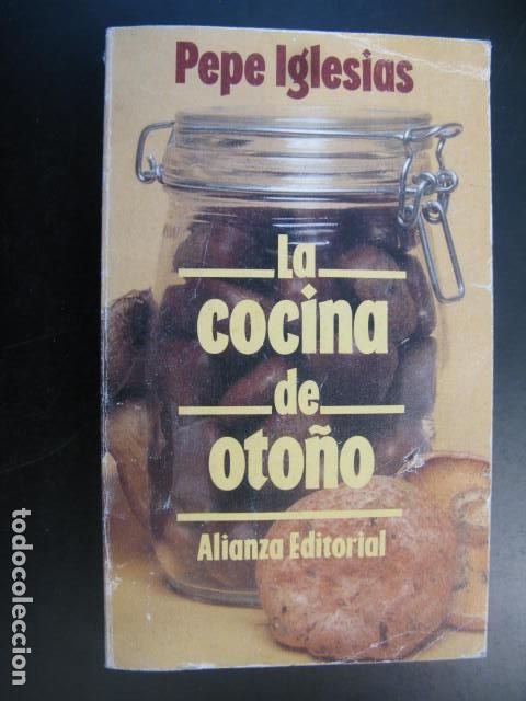 Libri di seconda mano: libros de coicina - LA COCINA DE OTO&Ntilde;O - PEPE - IGLESIAS - alianza