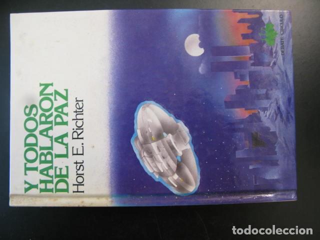 Libros de segunda mano: Y todos hablaron de la paz.- Richter, Horst-Eberhard
