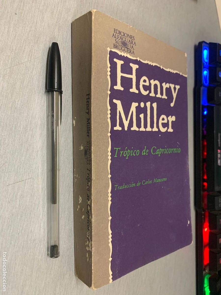 Libros de segunda mano: TR&Oacute;PICO DE CAPRICORNIO / HENRY MILLER / ALFAGUARA 1978