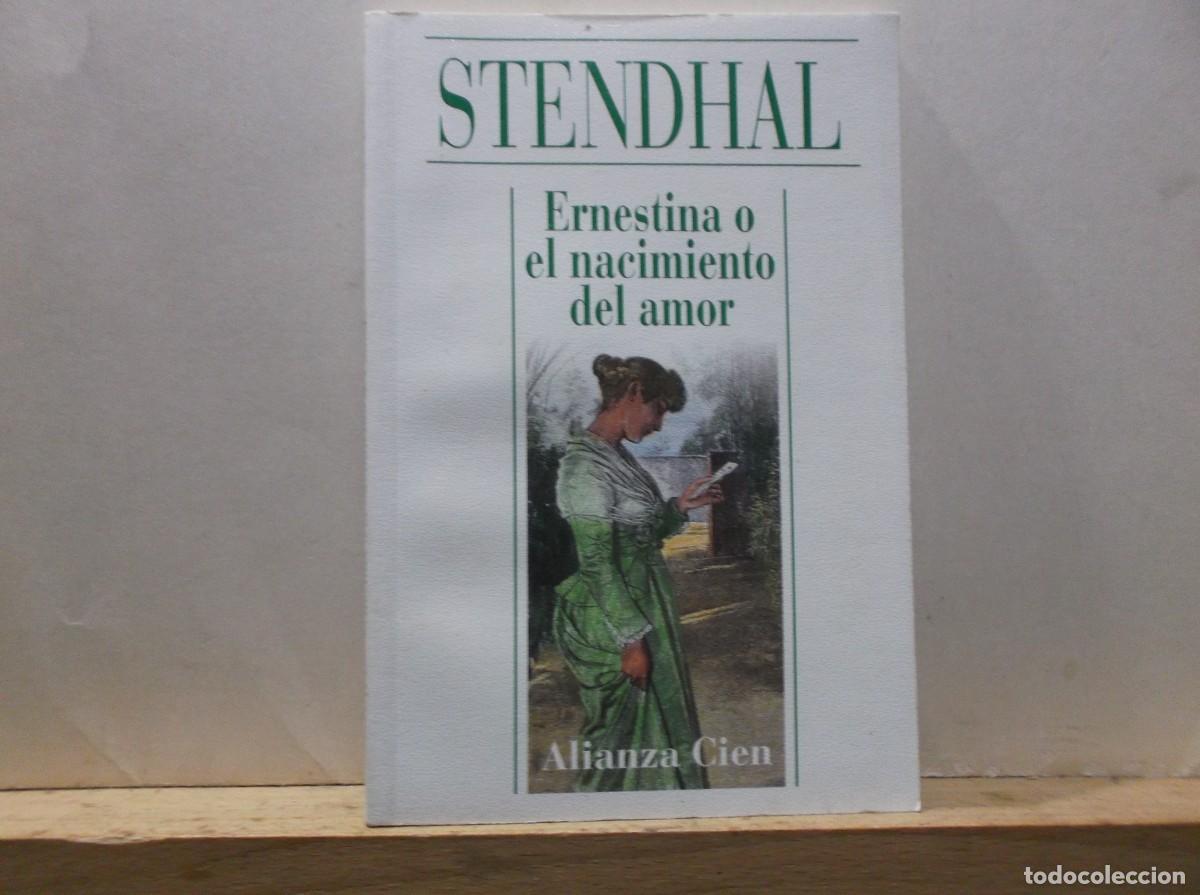 Libros de segunda mano: ERNESTINA O EL NACIMIENTO DEL AMOR - STENDHAL - 1994
