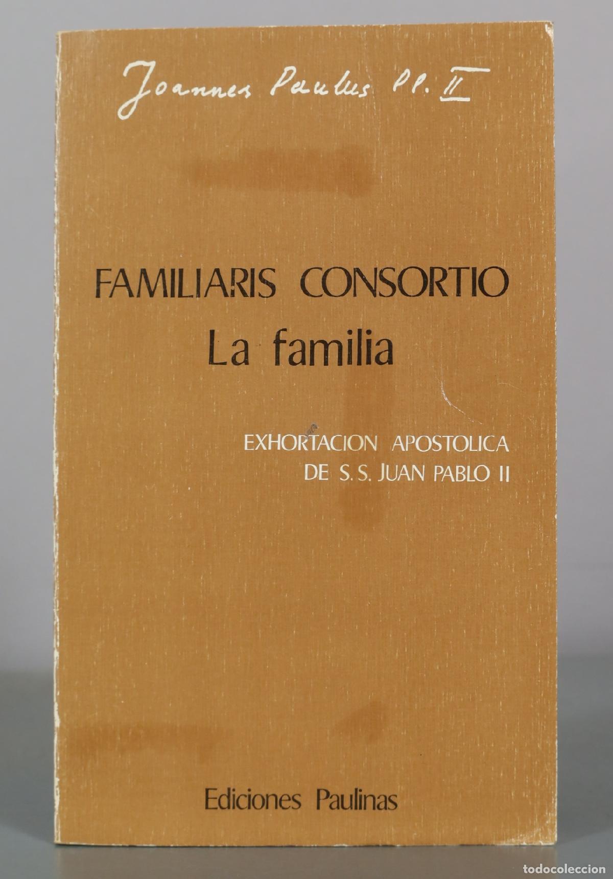 Libros de segunda mano: Familiaris Consortio - Juan Pablo II - Ediciones Paulinas