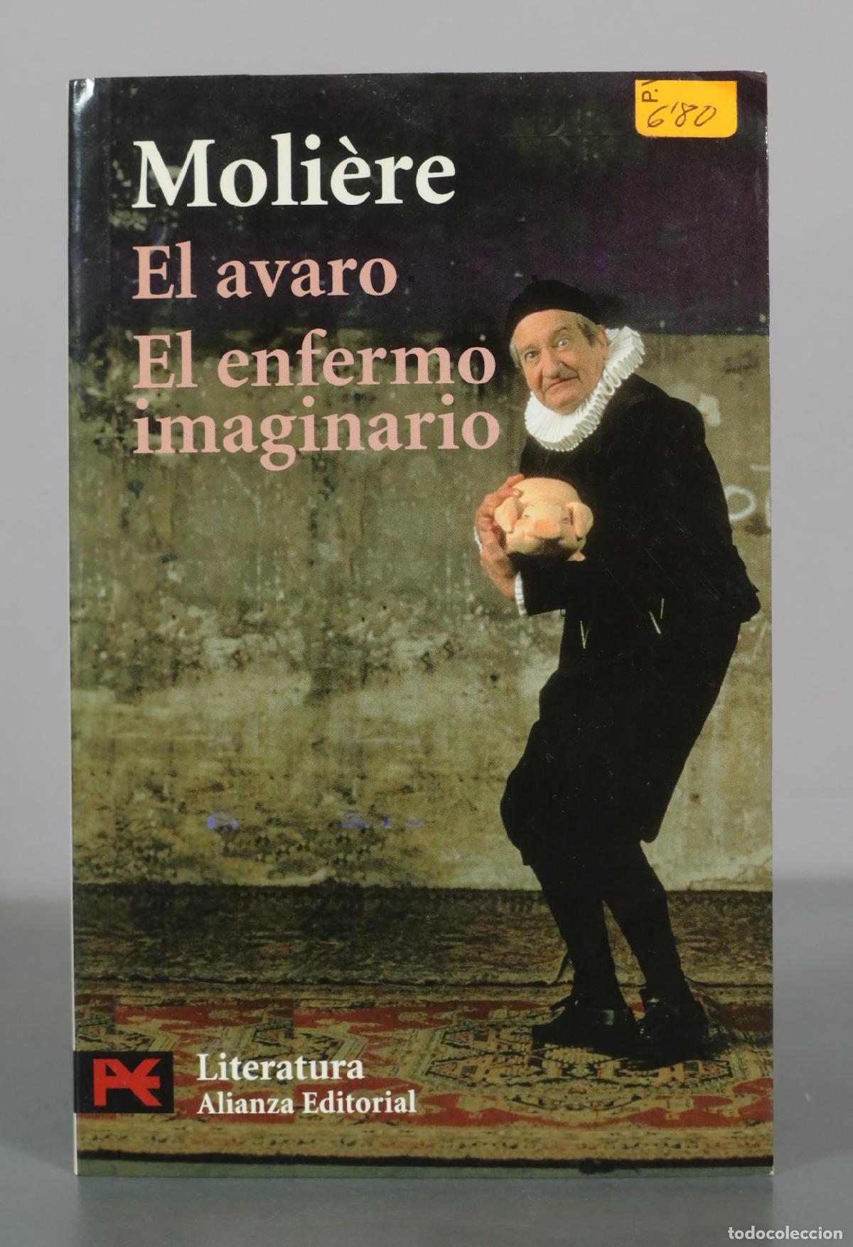 Libros de segunda mano: El avaro - El enfermo imaginario - Moli&egrave;re - Alianza Editorial
