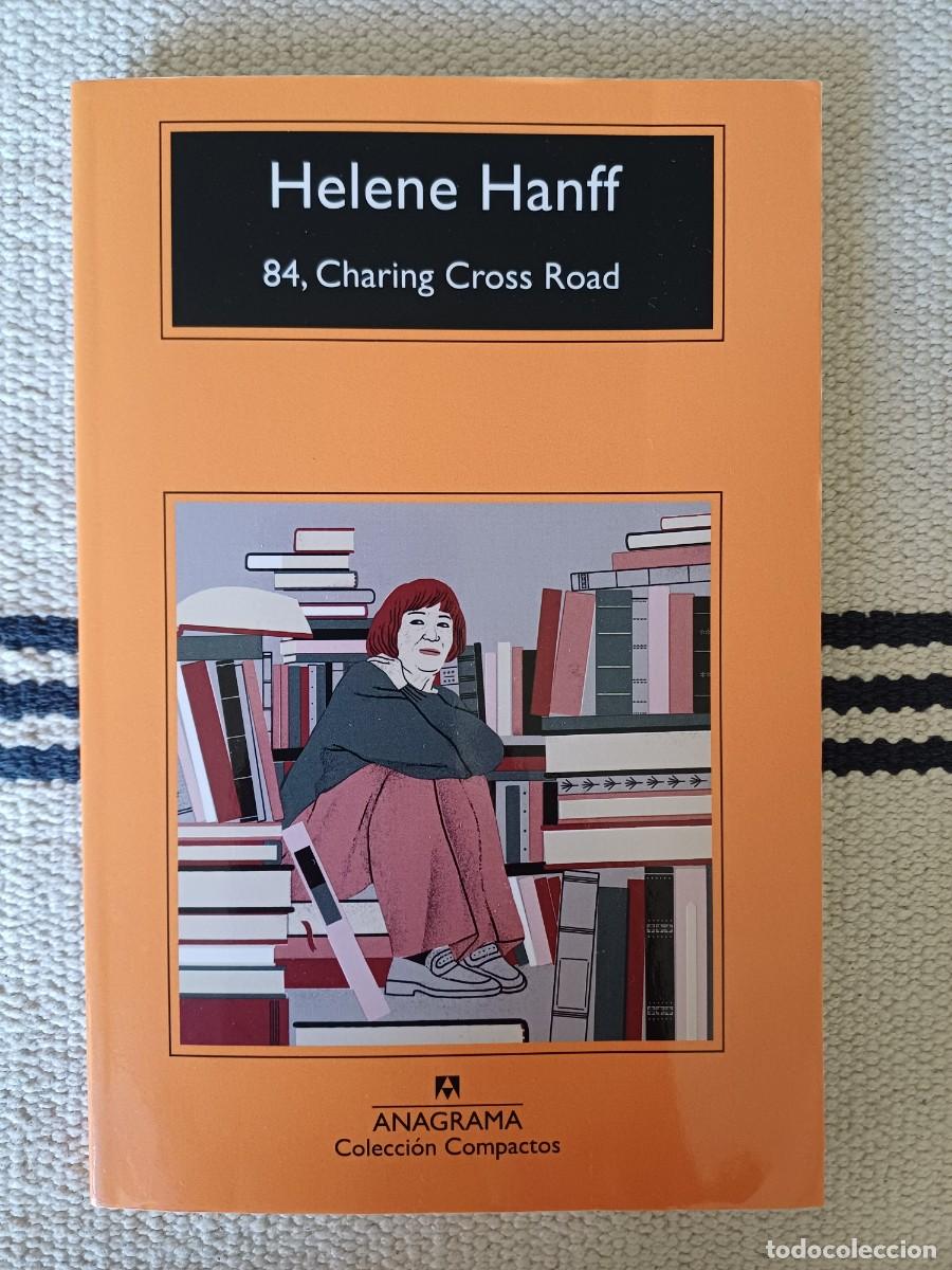 Livres d'occasion: 84, Charing Cross Road. Helene Hanff. Anagrama 2021