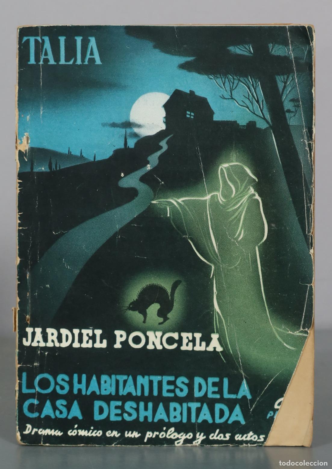 Libros de segunda mano: Los habitantes de la casa deshabitada - Enrique Jardiel Poncela - Talia