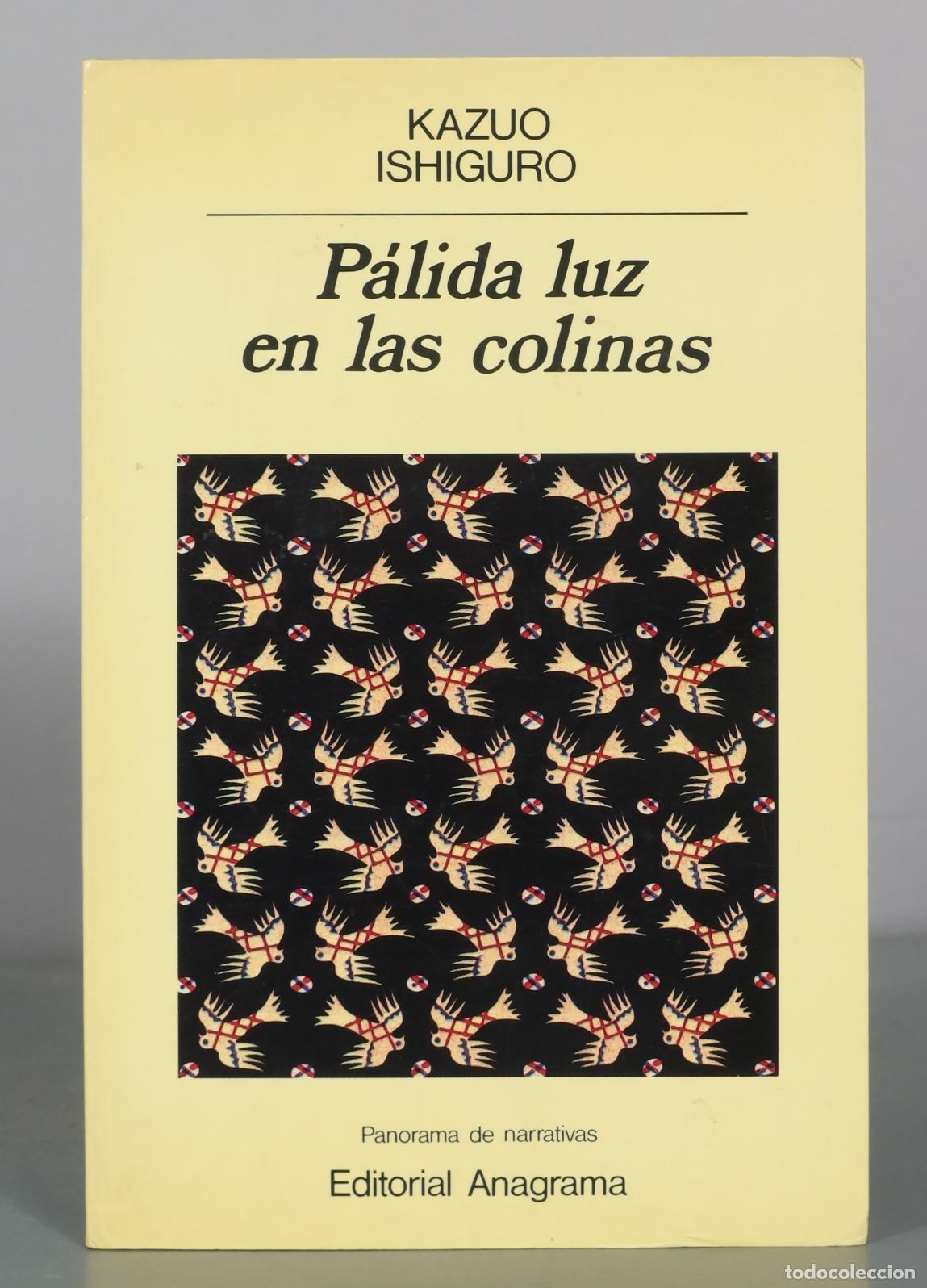 Libros de segunda mano: P&aacute;lida luz en las colinas - Kazuo Ishiguro - Editorial Anagrama