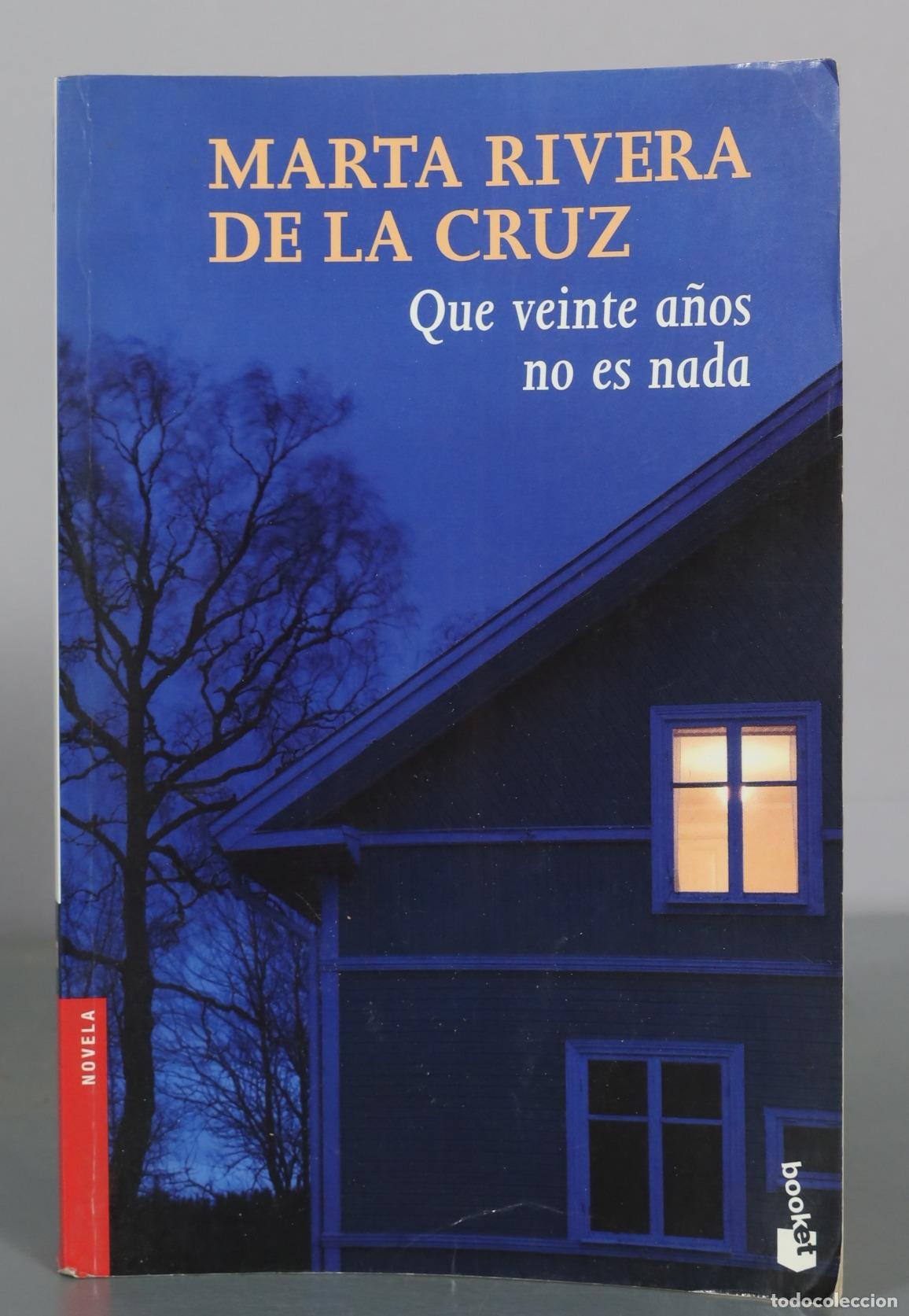 Libros de segunda mano: Que veinte a&ntilde;os no es nada - Marta Rivera de la Cruz - Planeta