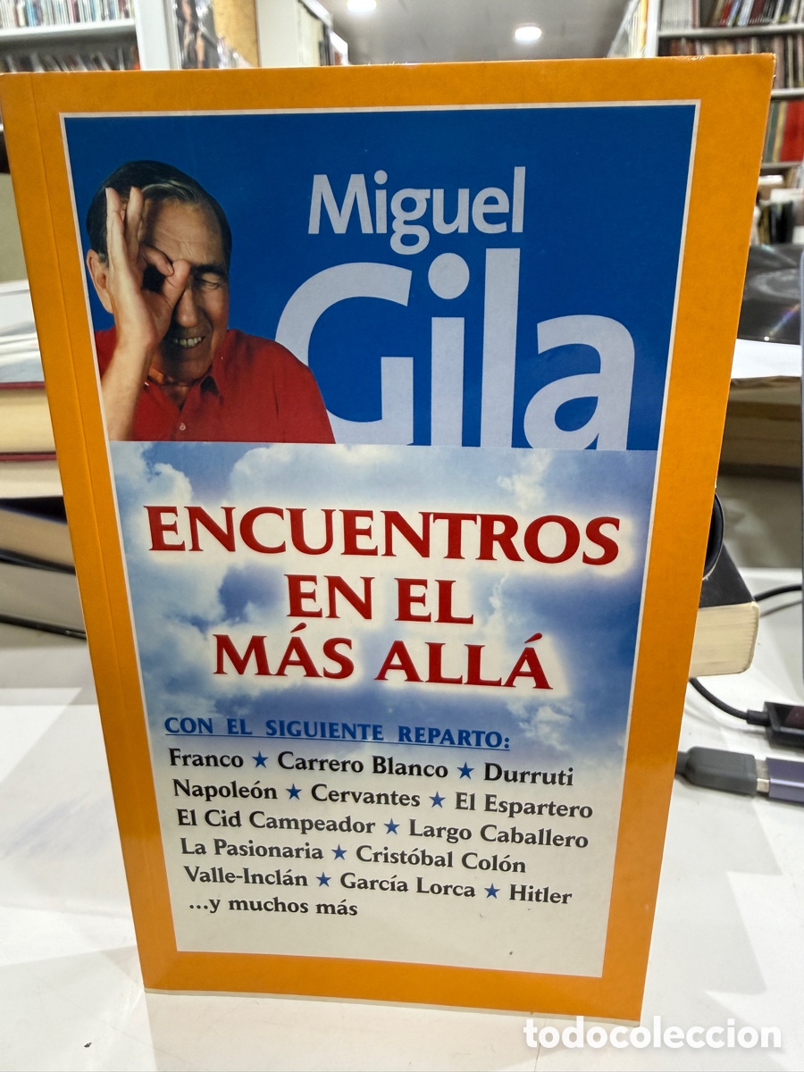 Libros de segunda mano: Miguel Gila - Encuentros en el m&aacute;s all&aacute;
