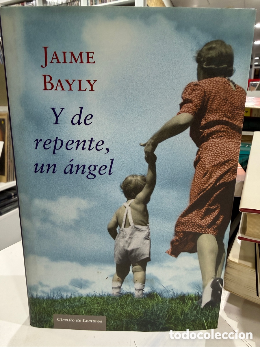 Livres d'occasion: Jaime Bayly - Y de repente, un &aacute;ngel