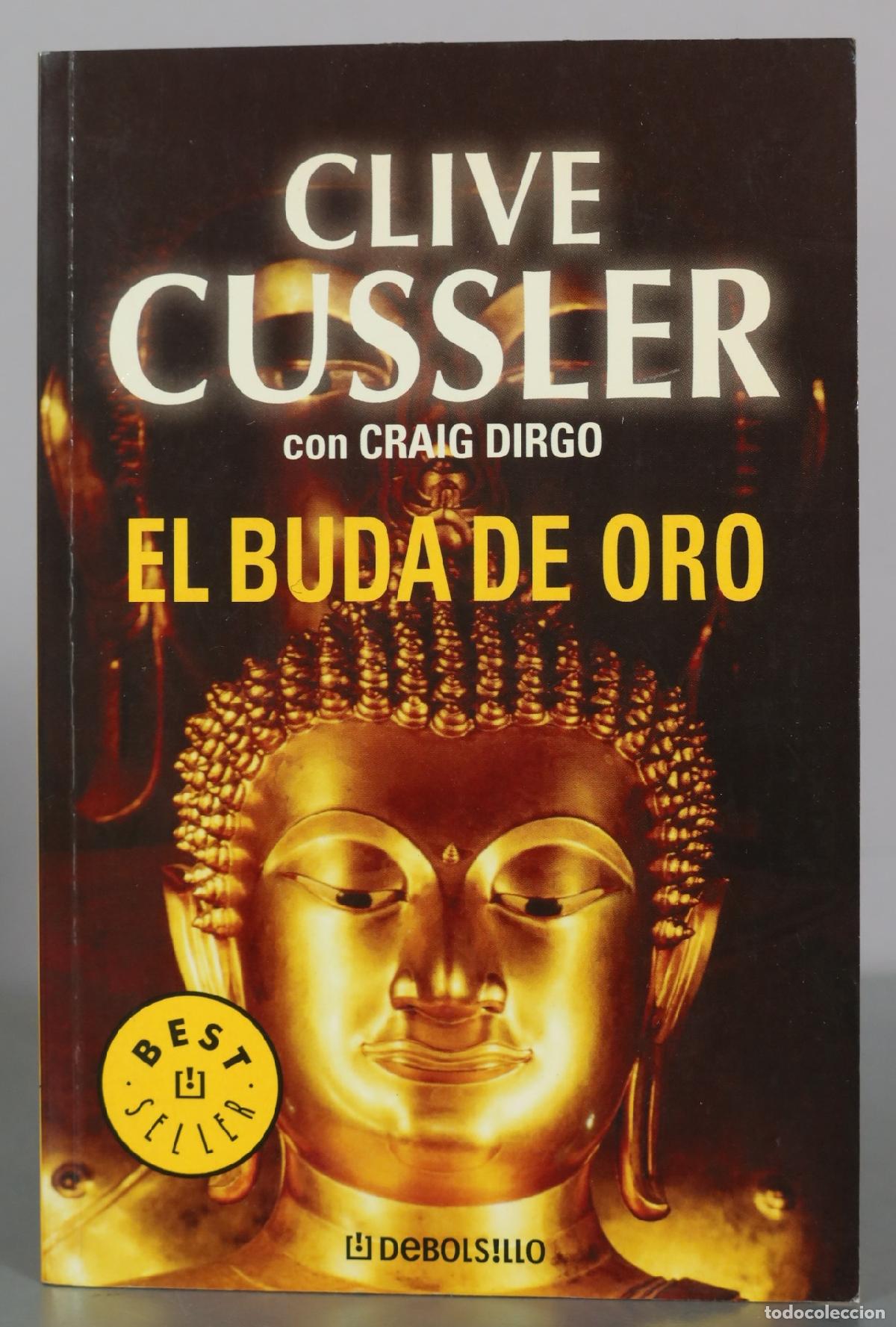 Libros de segunda mano: El buda de oro - Clive Cussler con Craig Dirgo - Debolsillo