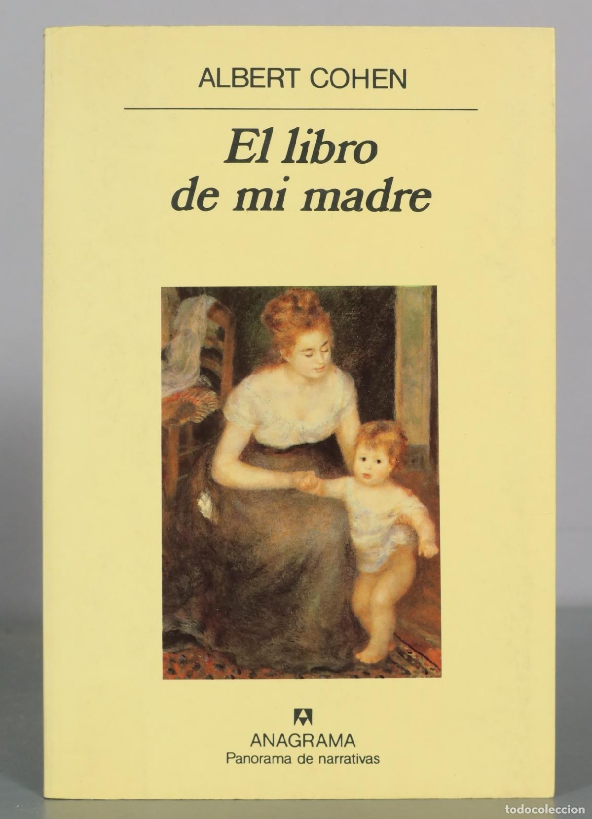 Libros de segunda mano: El libro de mi madre - Albert Cohen - Anagrama