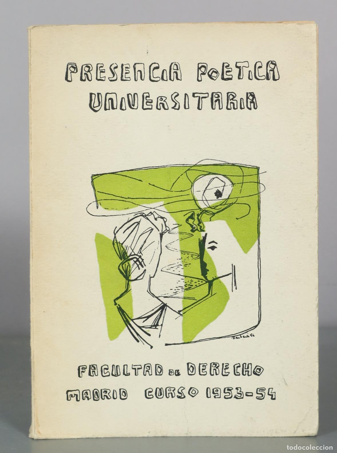 Libros de segunda mano: Presencia Poetica Universitaria - Facultad de Derecho Madrid DEDICADO AUTOR