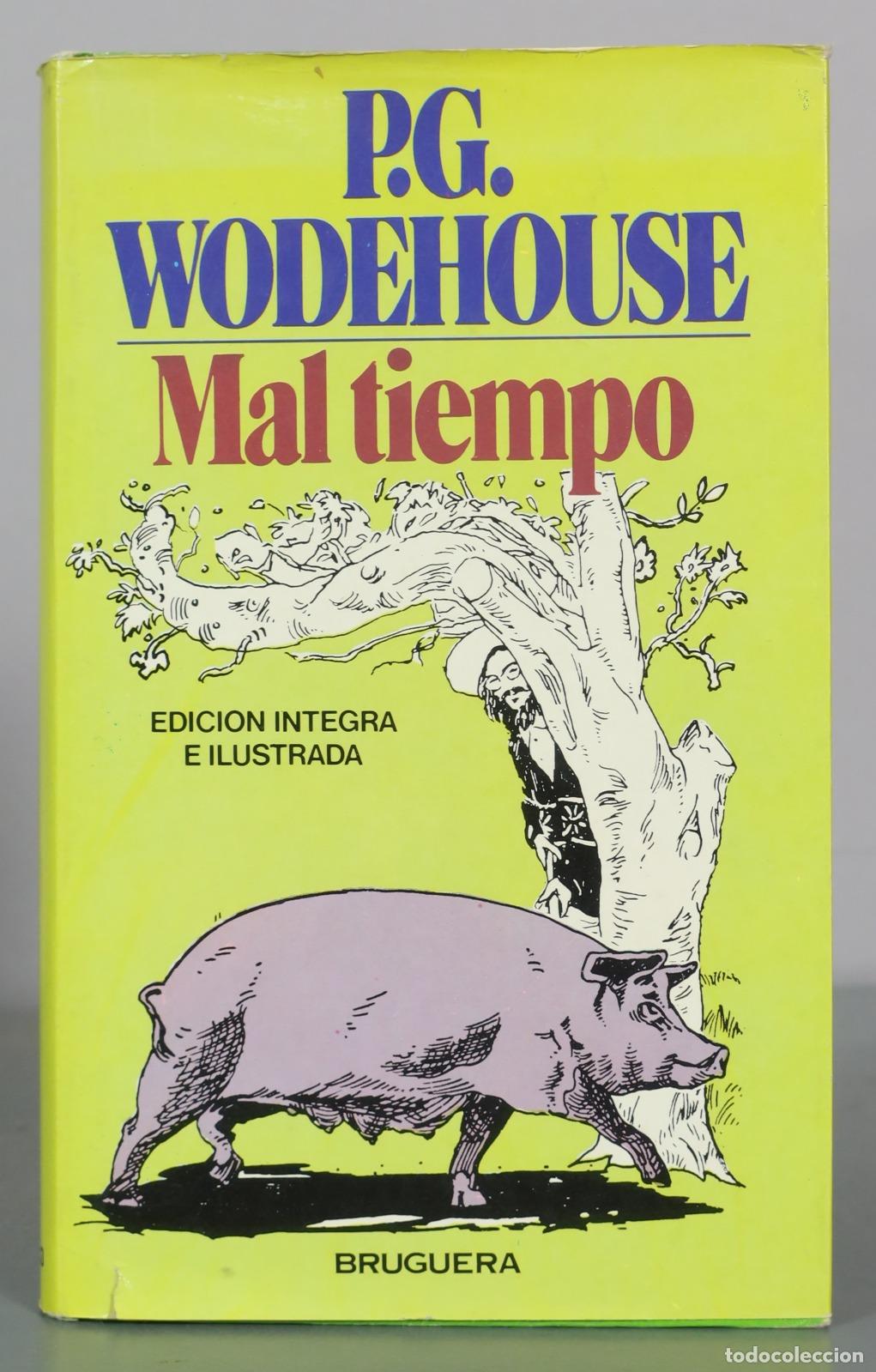 Libros de segunda mano: Mal tiempo - P.G. Wodehouse - Bruguera