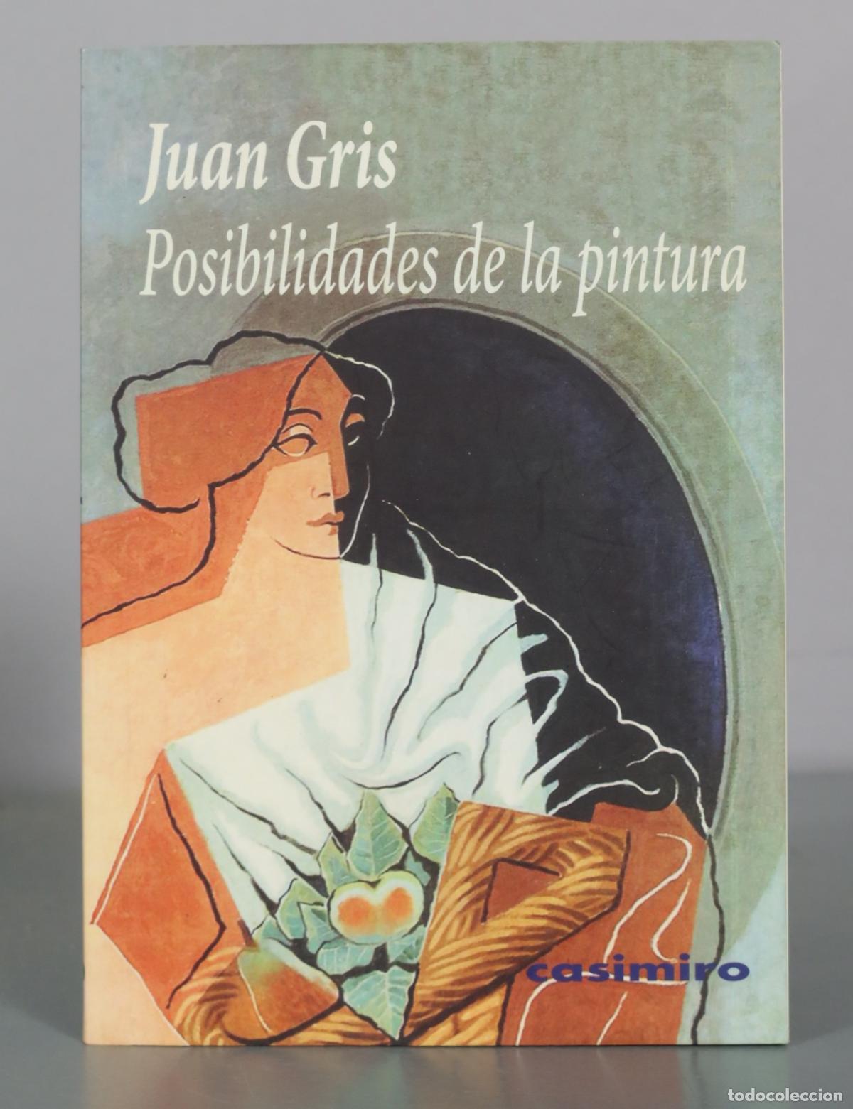 Libros de segunda mano: Posibilidades de la pintura - Juan Gris - Casimiro