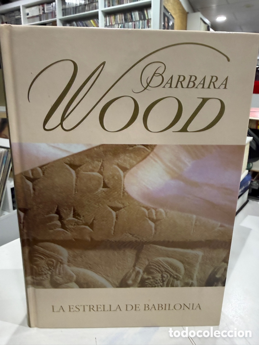 Gebrauchte B&uuml;cher: Barbara Wood - La estrella de Babilonia