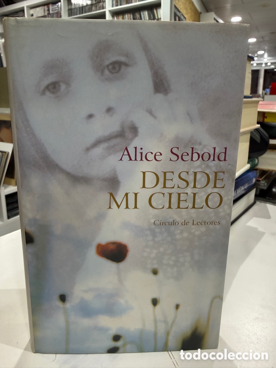 Libri di seconda mano: Alice Sebold - Desde mi cielo