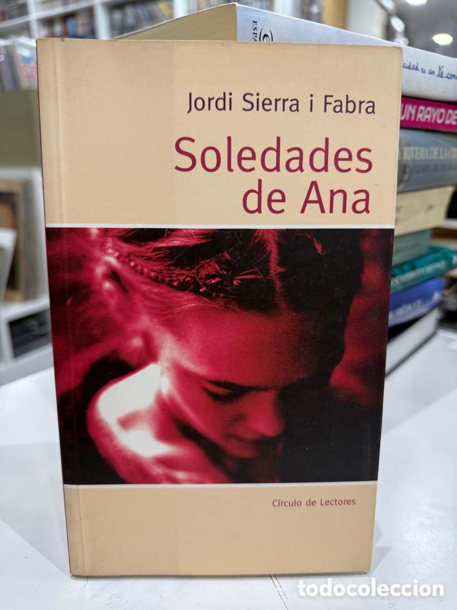 Libri di seconda mano: Soledades de Ana - Sierra i Fabra, Jordi