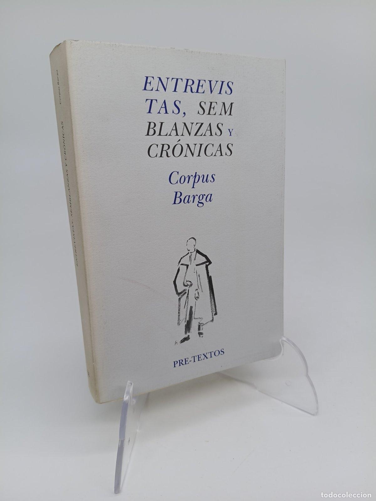 Libros de segunda mano: Entrevistas, semblanzas y cr&oacute;nicas | Corpus Barga | Editorial Pre-Textos | 1992