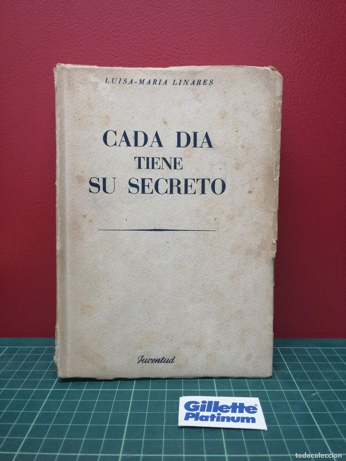 Libros de segunda mano: Cada d&iacute;a tiene su secreto - Luisa Mar&iacute;a Linares